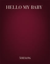 Hello My Baby TTBB choral sheet music cover